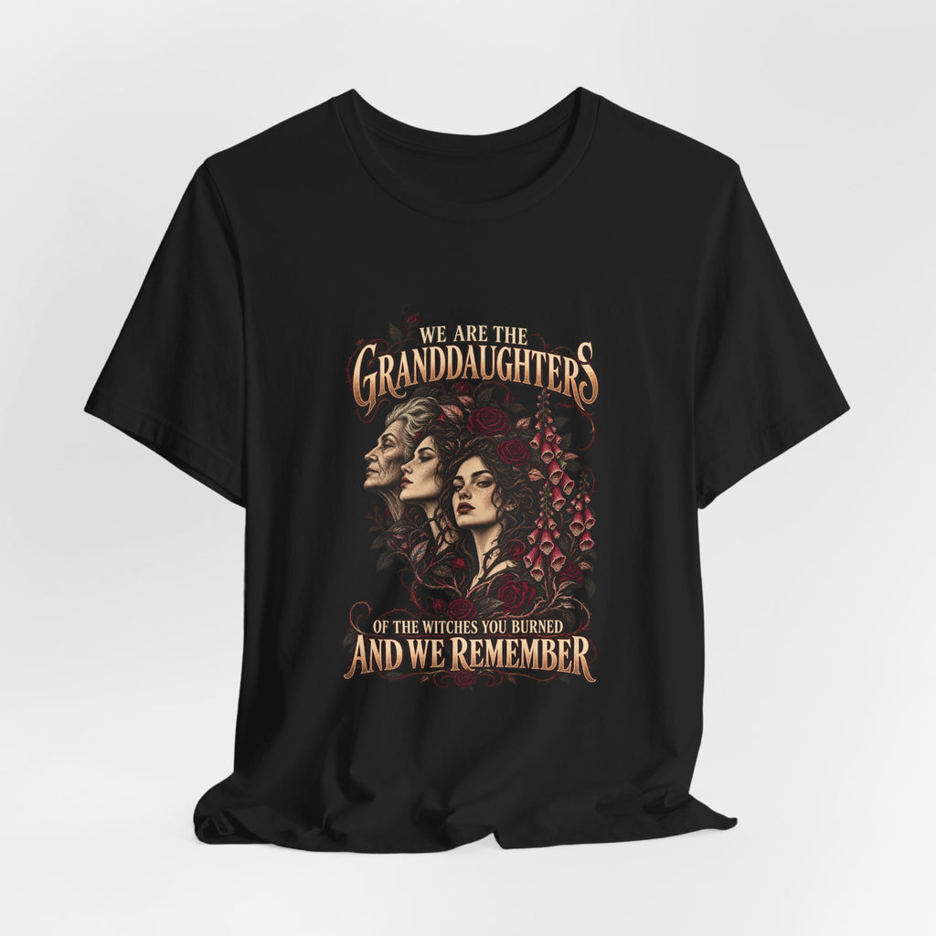 We Are the Granddaughters of the Witches You Burned | Vespera Morrigan Tee