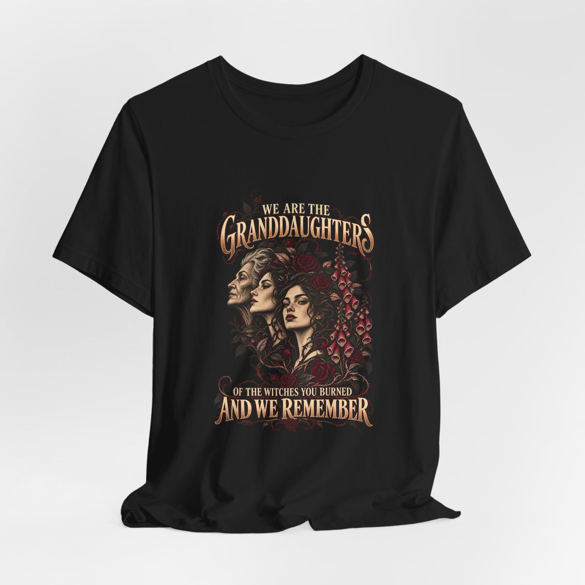 We Are the Granddaughters of the Witches You Burned | Vespera Morrigan Tee