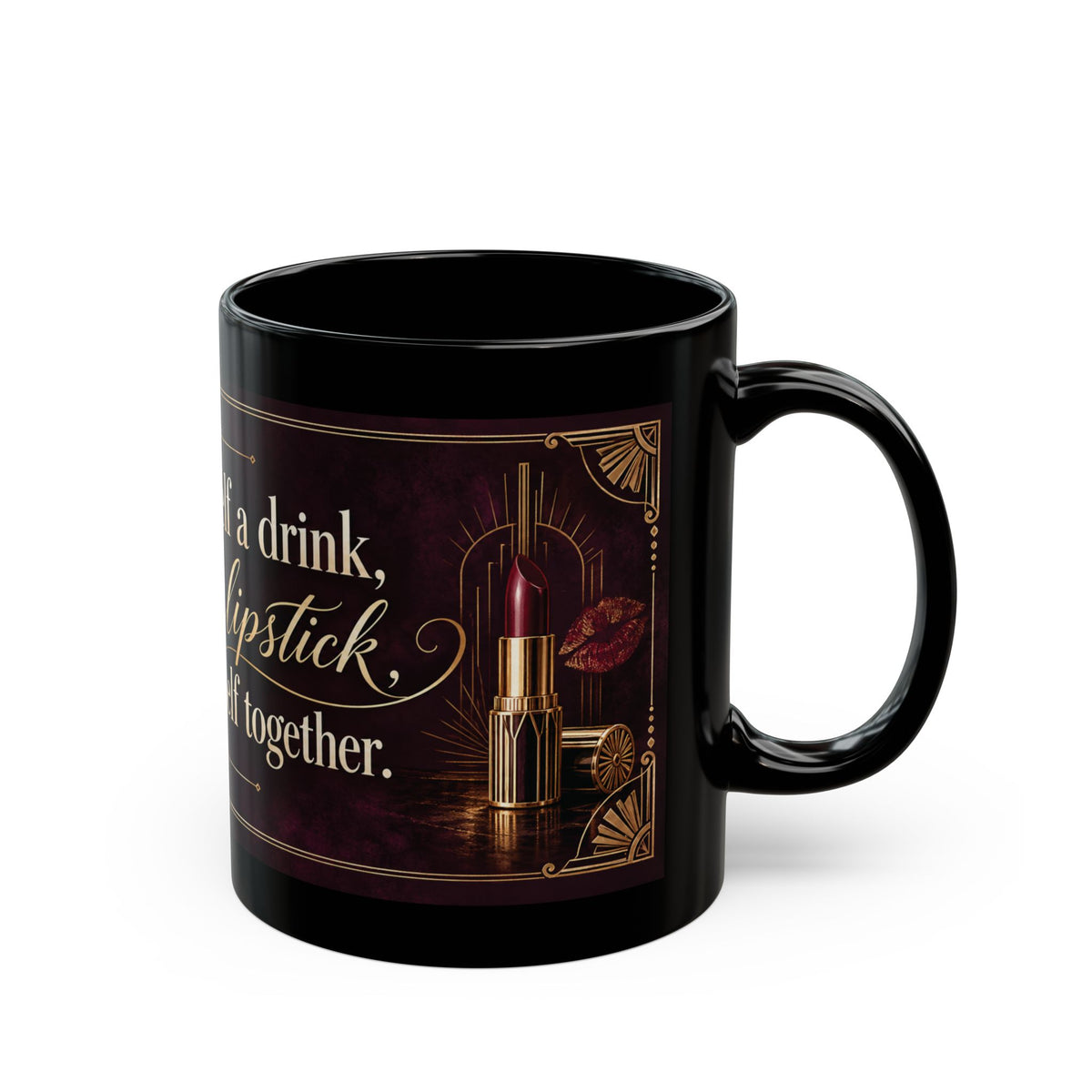 Pour Yourself a Drink — Lipstick & Art Deco Black Mug, 11oz | Vespera Morrigan