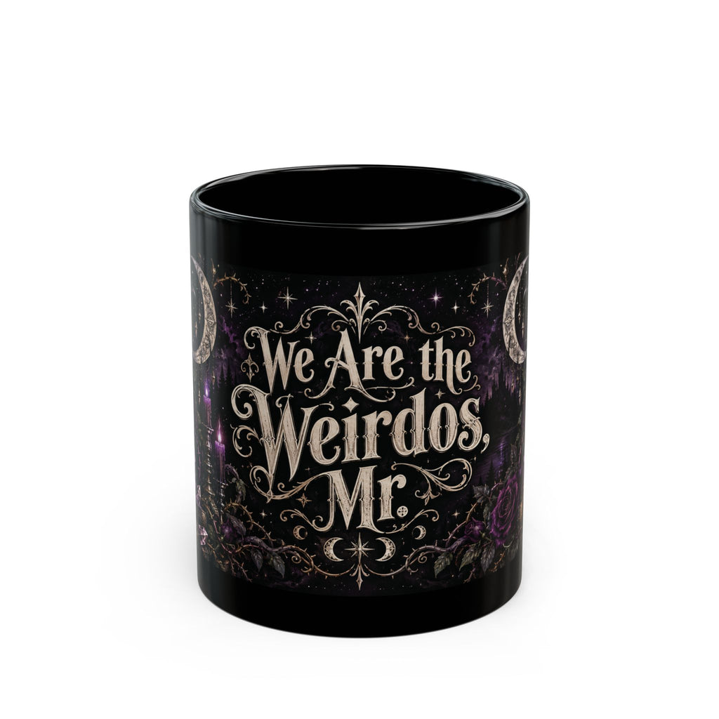 We Are the Weirdos, Mr. — Purple Raven Black Mug, 11oz | Vespera Morrigan