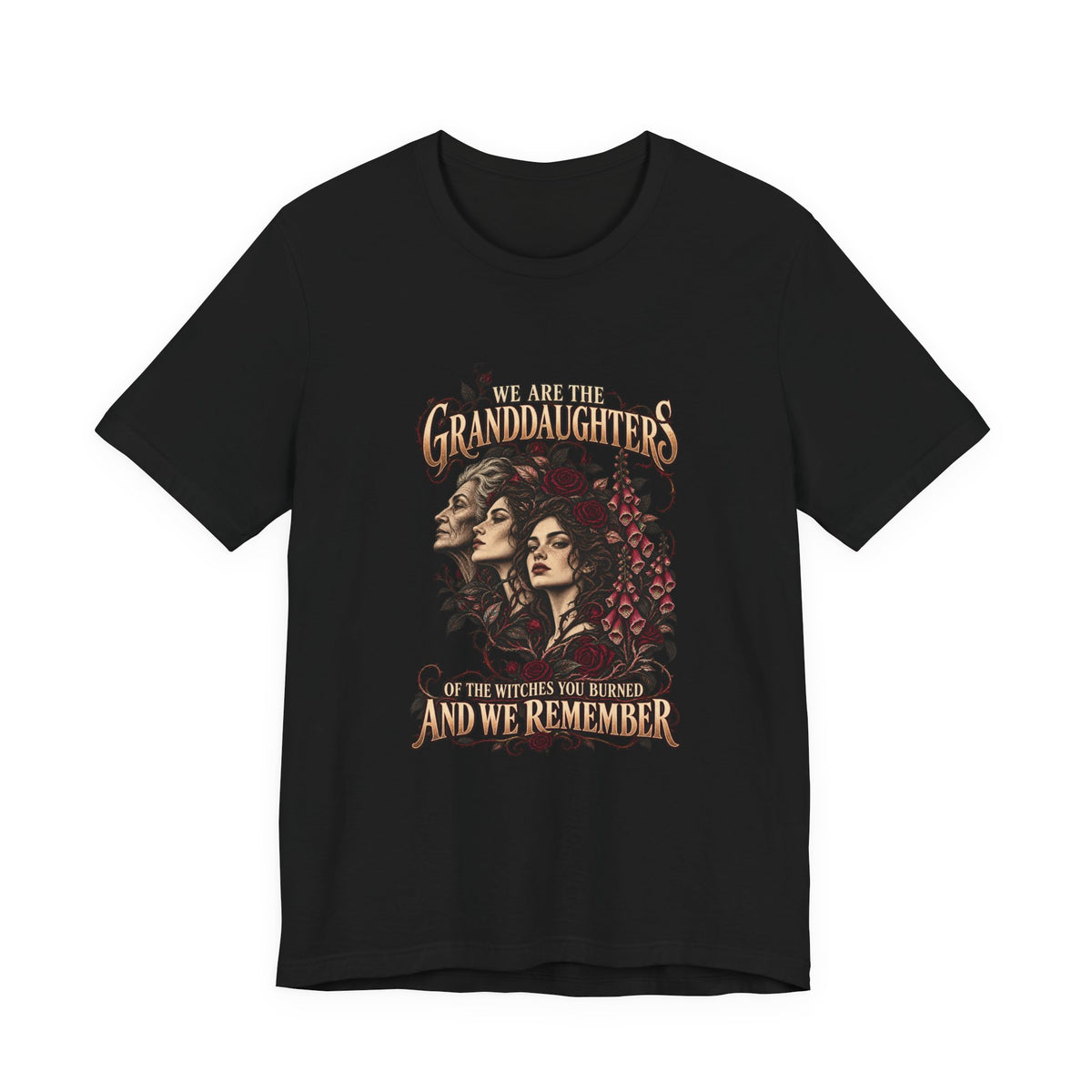 We Are the Granddaughters of the Witches You Burned | Vespera Morrigan Tee